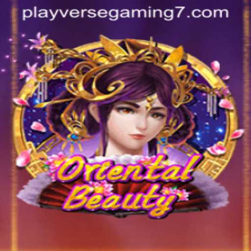 Exploring OrientalBeauty: A Fascinating Journey in Playverse Gaming