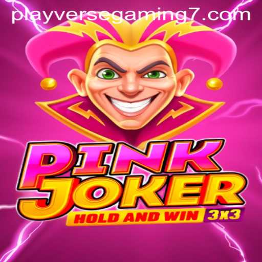 Exploring the Enigmatic World of Pinkjoker: A New Experience by Playverse Gaming