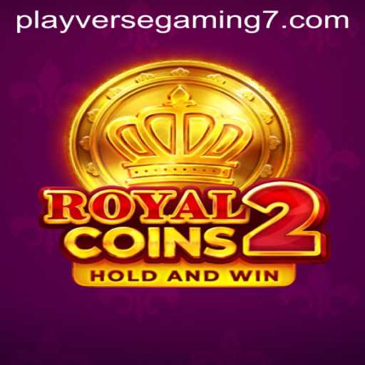 Explore the Thrilling World of RoyalCoins2: A Comprehensive Guide to the Game by Playverse Gaming
