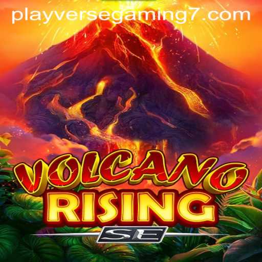 VolcanoRisingSE: The Ultimate Adventure in Playverse Gaming